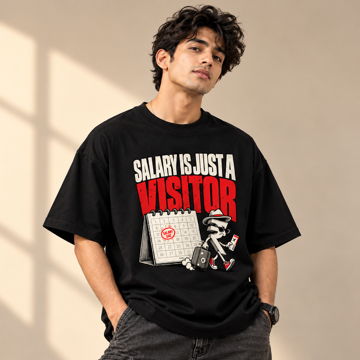 SALARY IS JUST A VISITOR T-Shirt